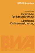 Cover: Gesetzliche Rentenversicherung. Gesetzliche Krankenversicherung - Springer Gabler