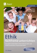 Cover: Ethik fachfremd unterrichten, Klasse 1/2 - Auer Verlag in der AAP Lehrerwelt GmbH