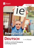 Cover: Bewegtes Lernen! Deutsch - Auer Verlag in der AAP Lehrerwelt GmbH