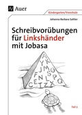 Cover: Schreibvor&uuml;bungen f&uuml;r Linksh&auml;nder mit Jobasa - Auer Verlag in der AAP Lehrerwelt GmbH