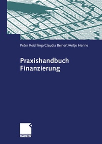 Abbildung von: Praxishandbuch Finanzierung - Springer Gabler