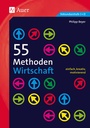 Cover: 55 Methoden Wirtschaft - Auer Verlag in der AAP Lehrerwelt GmbH