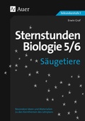 Cover: Sternstunden Biologie, Klasse 5/6 - Auer Verlag in der AAP Lehrerwelt GmbH