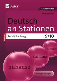 Abbildung von: Deutsch an Stationen spezial Rechtschreibung 9-10 - Auer Verlag in der AAP Lehrerwelt GmbH