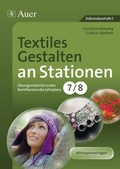 Cover: Textiles Gestalten an Stationen 7-8 - Auer Verlag in der AAP Lehrerwelt GmbH