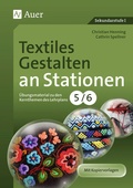 Cover: Textiles Gestalten an Stationen 5-6 - Auer Verlag in der AAP Lehrerwelt GmbH