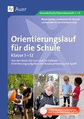 Cover: Orientierungslauf f&uuml;r die Schule - Auer Verlag in der AAP Lehrerwelt GmbH