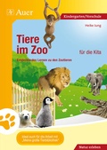 Cover: Tiere im Zoo f&uuml;r die Kita - Auer Verlag in der AAP Lehrerwelt GmbH