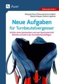 Abbildung von: Neue Aufgaben für Turnbeutelvergesser - Auer Verlag in der AAP Lehrerwelt GmbH