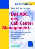 Cover: Das ABC des Call Center Management - Betriebswirtschaftlicher Verlag Gabler