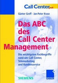 Enlarge image Cover: Das ABC des Call Center Management - Betriebswirtschaftlicher Verlag Gabler
