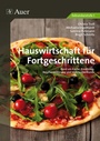 Cover: Hauswirtschaft für Fortgeschrittene - Auer Verlag in der AAP Lehrerwelt GmbH