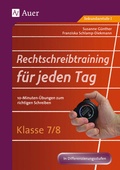 Cover: Rechtschreibtraining f&uuml;r jeden Tag Klasse 7/8 - Auer Verlag in der AAP Lehrerwelt GmbH