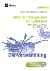 Abbildung von: Franz Kafka Die Verwandlung - Auer Verlag in der AAP Lehrerwelt GmbH