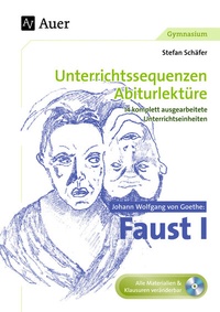 Abbildung von: Johann Wolfgang von Goethe Faust I - Auer Verlag in der AAP Lehrerwelt GmbH