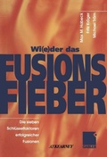 Cover: Wi(e)der das Fusionsfieber - Springer Gabler