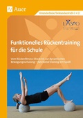 Cover: Funktionelles R&uuml;ckentraining f&uuml;r die Schule - Auer Verlag in der AAP Lehrerwelt GmbH
