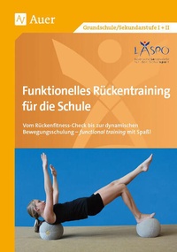 Enlarge image Cover: Funktionelles Rückentraining für die Schule - Auer Verlag in der AAP Lehrerwelt GmbH