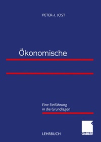 Abbildung von: Ökonomische Organisationstheorie - Springer Gabler