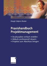 Abbildung von: Praxishandbuch Projektmanagement - Springer Gabler