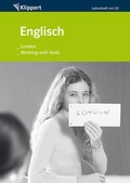 Cover: London | Working with texts - Klippert Verlag in der AAP Lehrerwelt GmbH