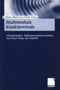 Enlarge image Cover: Multimediale Kioskterminals - Springer Gabler