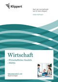 Cover: Wirtschaftliches Handeln - M&auml;rkte - Klippert Verlag in der AAP Lehrerwelt GmbH