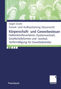 Abbildung von: Körperschaft- und Gewerbesteuer - Springer Gabler