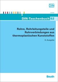 Abbildung von: Rohre, Rohrleitungsteile und Rohrverbindungen aus thermoplastischen Kunststoffen - DIN Media