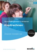 Cover: Grundf&auml;higkeiten trainieren: Kopfrechnen - scolix in der AAP Lehrerwelt GmbH