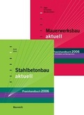 Cover: Stahlbetonbau aktuell 2006 und Mauerwerksbau aktuell 2006 - DIN Media