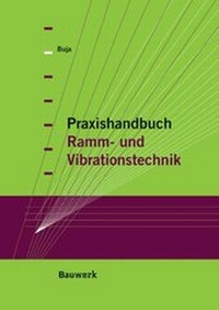 Abbildung von: Praxishandbuch Ramm- und Vibrationstechnik - DIN Media