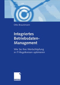 Abbildung von: Integriertes Betriebsdaten-Management - Springer Gabler