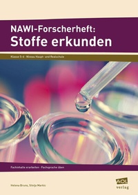 Abbildung von: NAWI-Forscherheft: Stoffe erkunden - scolix in der AAP Lehrerwelt GmbH
