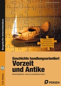 Cover: Geschichte handlungsorientiert: Vorzeit und Antike - Persen Verlag in der AAP Lehrerwelt GmbH