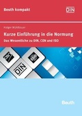 Cover: Kurze Einf&uuml;hrung in die Normung - DIN Media