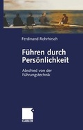 Cover: F&uuml;hren durch Pers&ouml;nlichkeit - Springer Gabler