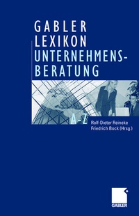 Abbildung von: Gabler Lexikon Unternehmensberatung - Springer Gabler