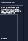 Cover: Kostenrechnungs-Standardsoftware f&uuml;r mittelst&auml;ndische Unternehmen - Springer Gabler