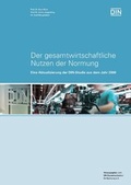 Cover: Der Gesamtwirtschaftliche Nutzen der Normung - DIN Media