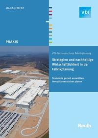 Abbildung von: Strategien und nachhaltige Wirtschaftlichkeit in der Fabrikplanung - DIN Media