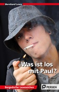 Cover: Was ist los mit Paul? - Persen Verlag in der AAP Lehrerwelt GmbH