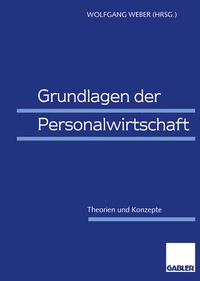 Enlarge image Cover: Grundlagen der Personalwirtschaft - Springer Gabler