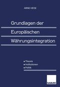 Cover: Grundlagen der Europ&auml;ischen W&auml;hrungsintegration - Springer Gabler