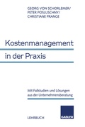 Cover: Kostenmanagement in der Praxis - Springer Gabler