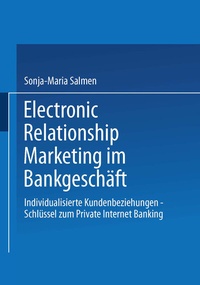 Abbildung von: Electronic Relationship Marketing im Bankgeschäft - Springer Gabler