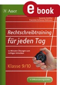 Cover: Rechtschreibtraining f&uuml;r jeden Tag Klasse 9 10 - Auer Verlag in der AAP Lehrerwelt GmbH