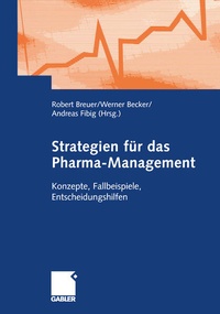 Enlarge image Cover: Strategien für das Pharma-Management - Springer Gabler