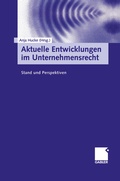 Cover: Aktuelle Entwicklungen im Unternehmensrecht - Springer Gabler
