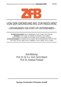 Cover: Von der Gr&uuml;ndung bis zur Insolvenz Erfahrungen von Start-Up-Unternehmen - Springer Gabler